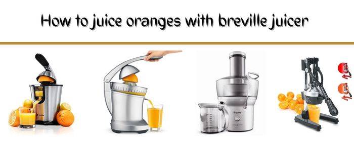 How to juice oranges with breville juicer